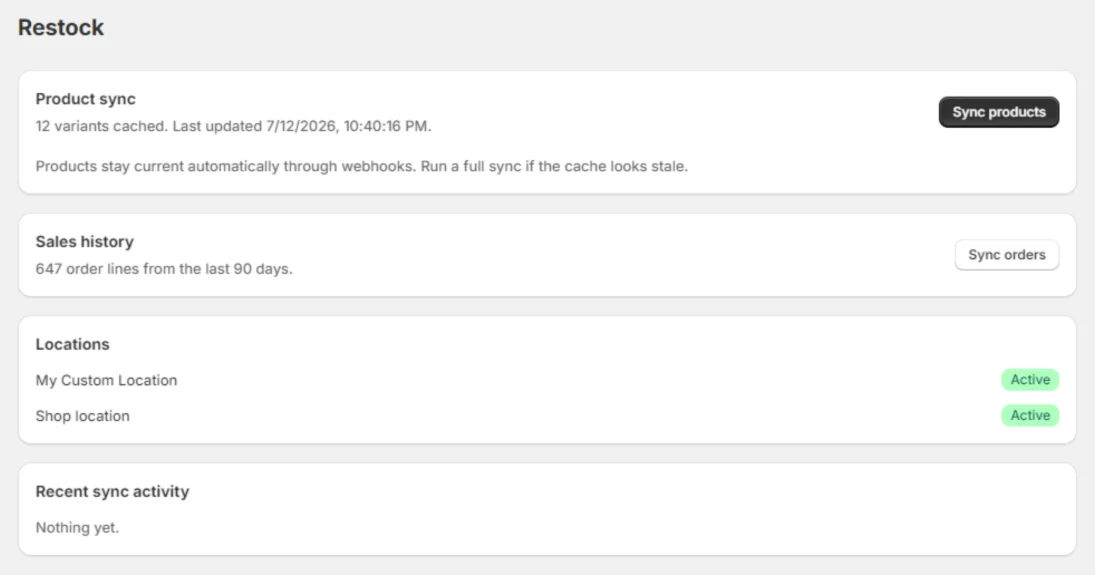 Restock’s home screen in Shopify admin: product sync showing 12 variants cached, 647 order lines from the last 90 days, and two active locations.